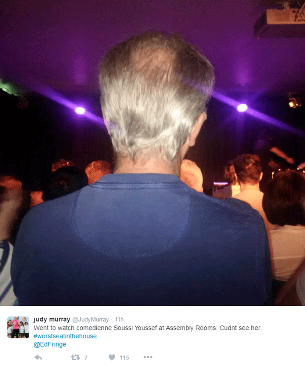 The tennis coach had this view of the comedy show at the Edinburgh Festival