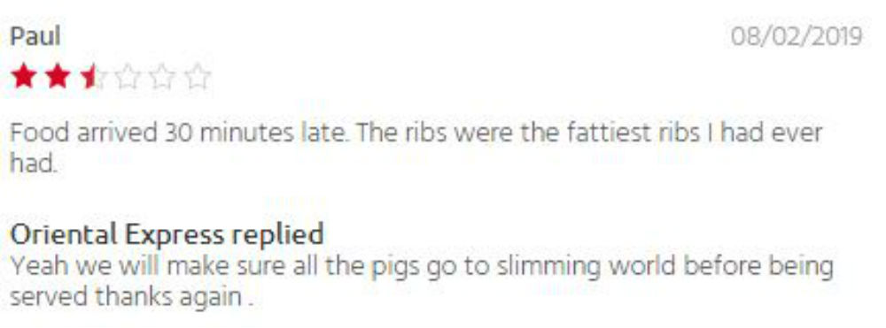 "We'll send the pigs to Slimming World" Chinese takeaway's "sassy" response to complaining customer